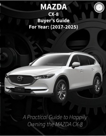 mazda cx-8 buyers guide (2017-2025)